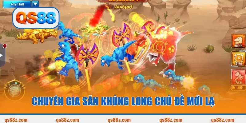 Chuyên Gia Săn Khủng Long chủ đề mới lạ
