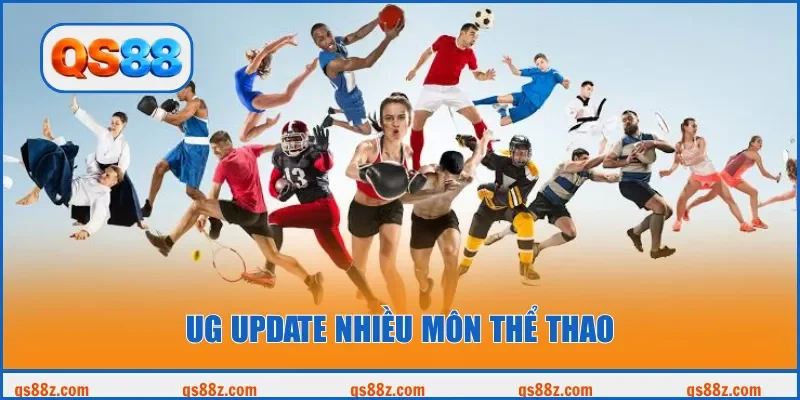UG update nhiều môn thể thao